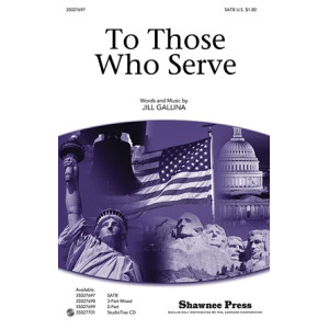 To Those Who Serve