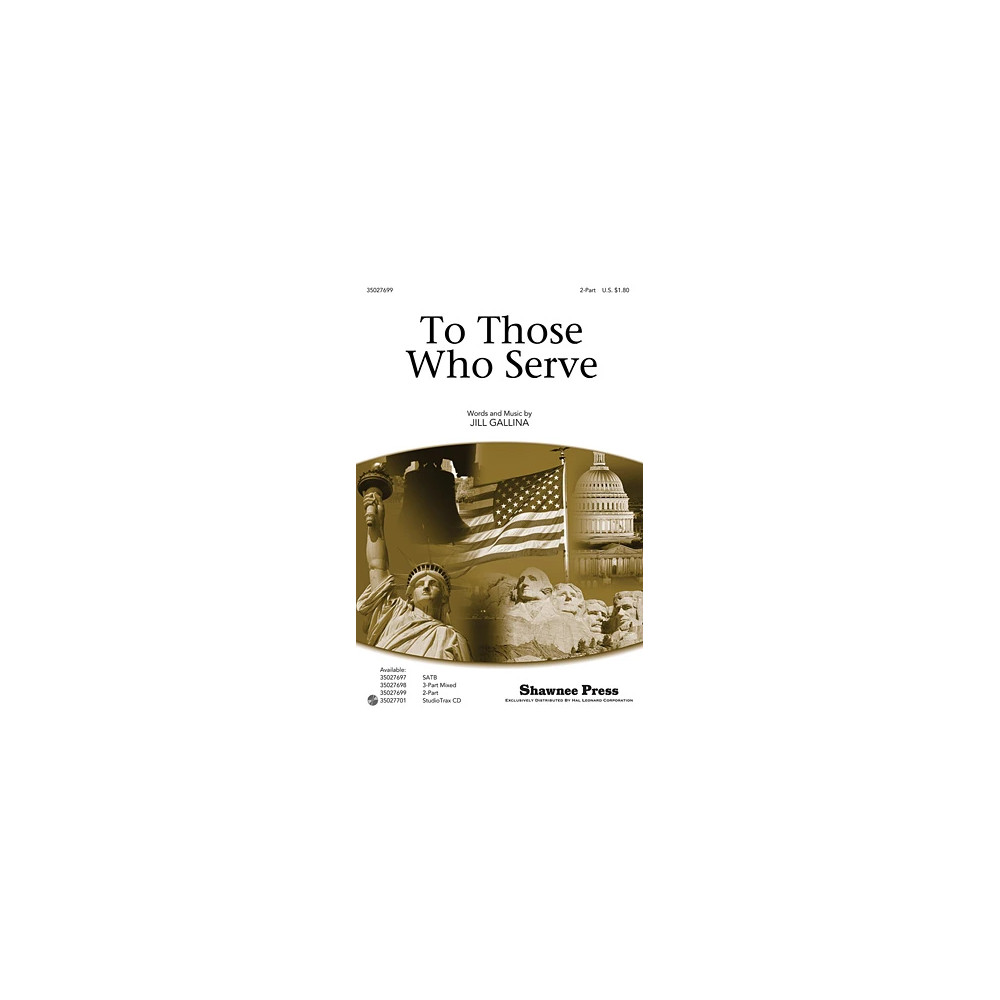 To Those Who Serve