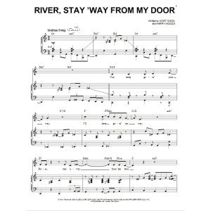 River, Stay 'Way From My Door