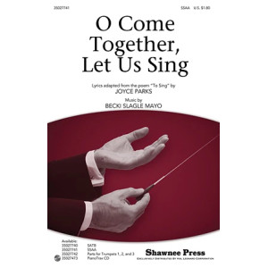 O Come Together, Let Us Sing