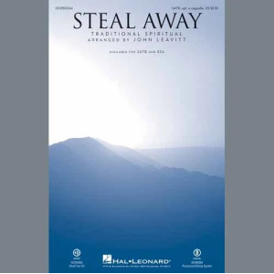 Steal Away (Steal Away To Jesus)