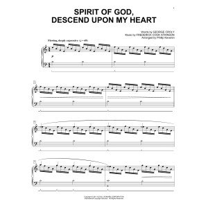 Spirit Of God, Descend Upon My Heart [Classical version] (arr. Phillip Keveren)