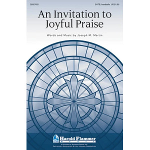 An Invitation To Joyful Praise