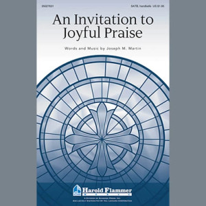 An Invitation To Joyful Praise