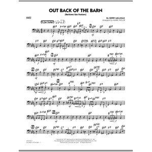 Out Back Of The Barn (Bari Sax Feature) - Bass
