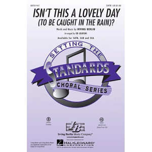 Isn't This A Lovely Day (To Be Caught In The Rain?)