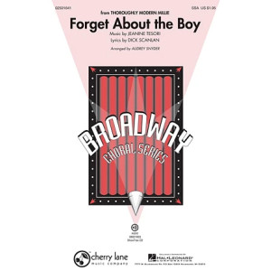 Forget About The Boy (from Thoroughly Modern Millie) (arr. Audrey Snyder)