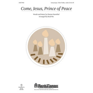 Come, Jesus, Prince Of Peace