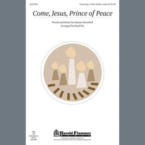 Come, Jesus, Prince Of Peace