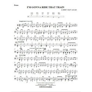 I'm Gonna Ride That Train - Drum (Opt. Set)