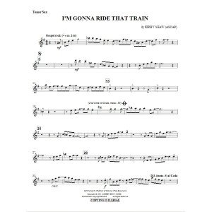 I'm Gonna Ride That Train - Tenor Sax