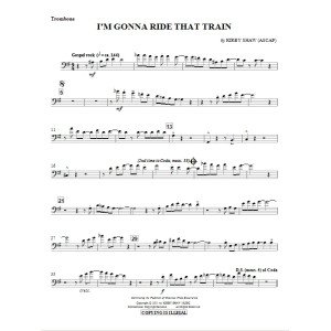 I'm Gonna Ride That Train - Trombone