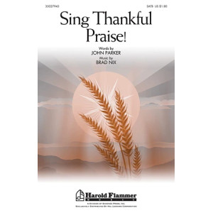 Sing Thankful Praise!