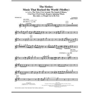 The Sixties: Music That Rocked The World - Bb Tenor Saxophone