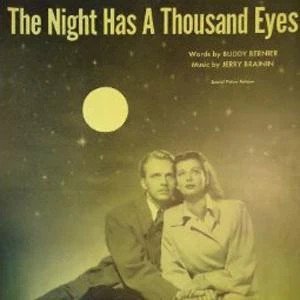 The Night Has A Thousand Eyes