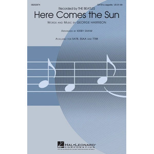 Here Comes The Sun (arr. Kirby Shaw)
