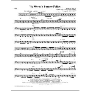 We Weren't Born To Follow - Bass