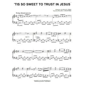 'Tis So Sweet To Trust In Jesus