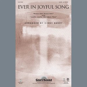 Ever In Joyful Song - Partitur