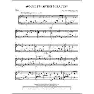 Would I Miss The Miracle? - Piano