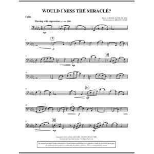Would I Miss The Miracle? - Cello