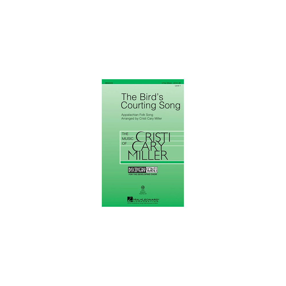 The Bird's Courting Song (arr. Cristi Cary Miller)