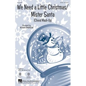 We Need A Little Christmas / Mister Santa