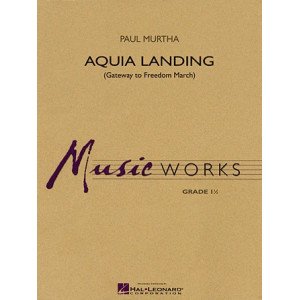 Aquia Landing (Gateway To Freedom March) - Bb Clarinet 2