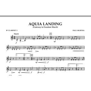Aquia Landing (Gateway To Freedom March) - Bb Clarinet 2