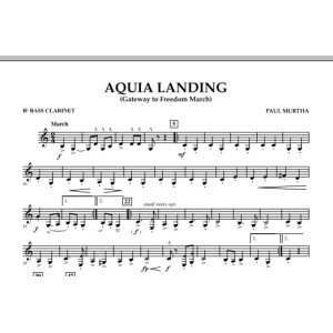 Aquia Landing (Gateway To Freedom March) - Bb Bass Clarinet