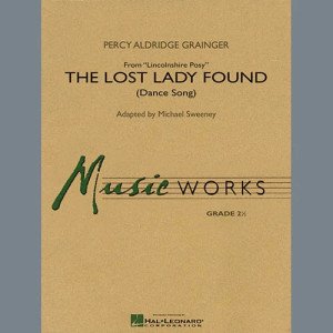 The Lost Lady Found (from "Lincolnshire Posy") - Eb Baritone Saxophone