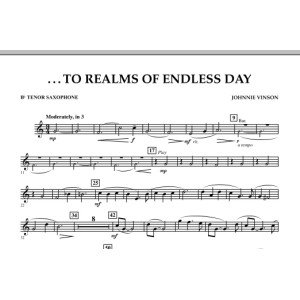 ...To Realms Of Endless Day - Bb Tenor Saxophone