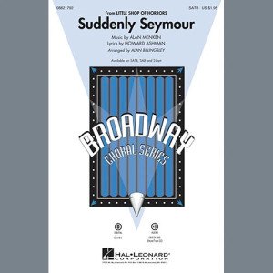 Suddenly Seymour (from Little Shop of Horrors) (arr. Alan Billingsley) - Trumpet 1