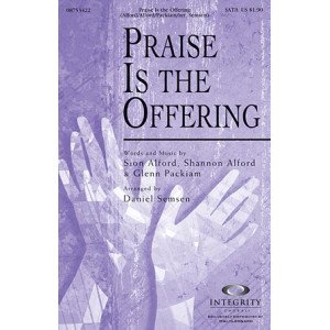 Praise Is The Offering