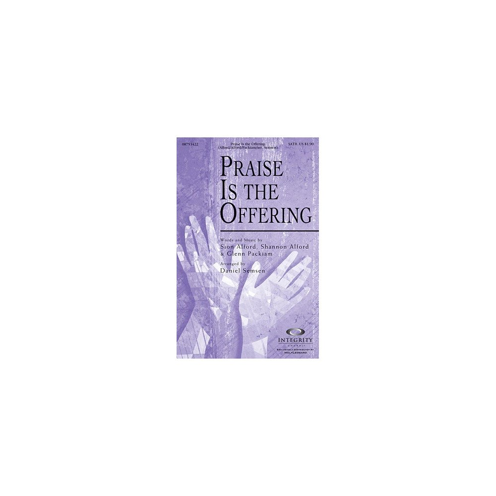 Praise Is The Offering