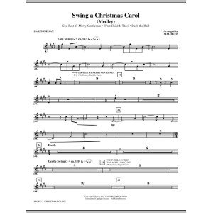 Swing A Christmas Carol (Medley) - Baritone Saxophone