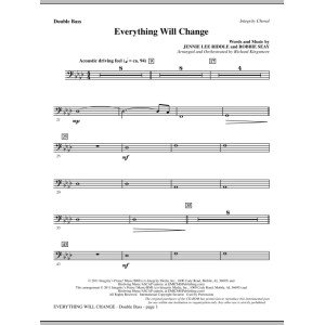 Everything Will Change - Double Bass