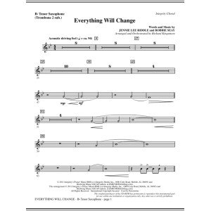 Everything Will Change - Tenor Saxophon (sub. Tbn 2)