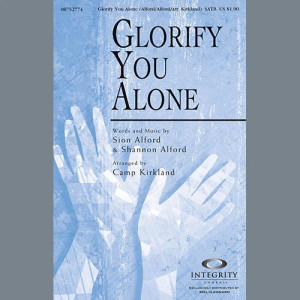 Glorify You Alone - Full Score