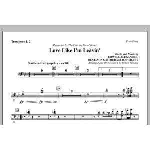 Love Like I'm Leavin' - Trombone 1 & 2