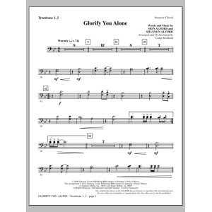 Glorify You Alone - Trombone 1 & 2