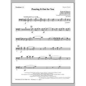 Pouring It Out For You - Trombone 1 & 2
