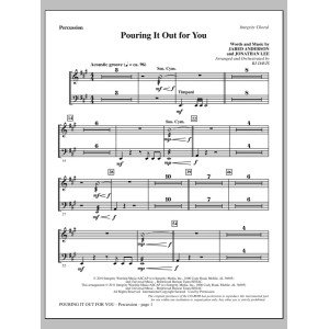 Pouring It Out For You - Percussion