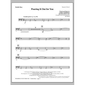 Pouring It Out For You - Double Bass