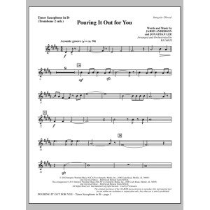 Pouring It Out For You - Tenor Sax (sub. Tbn 2)
