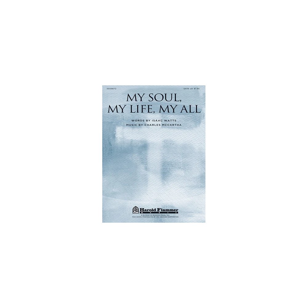 My Soul, My Life, My All