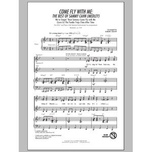 Come Fly With Me: The Best Of Sammy Cahn (Medley)