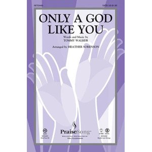 Only A God Like You