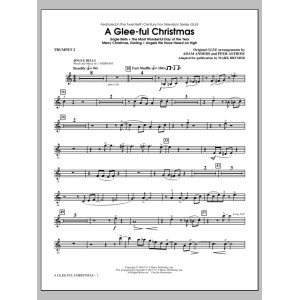 A Glee-ful Christmas (Choral Medley)(arr. Mark Brymer) - Trumpet 2