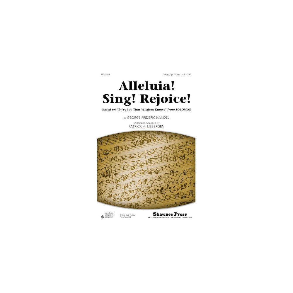 Alleluia! Sing! Rejoice!